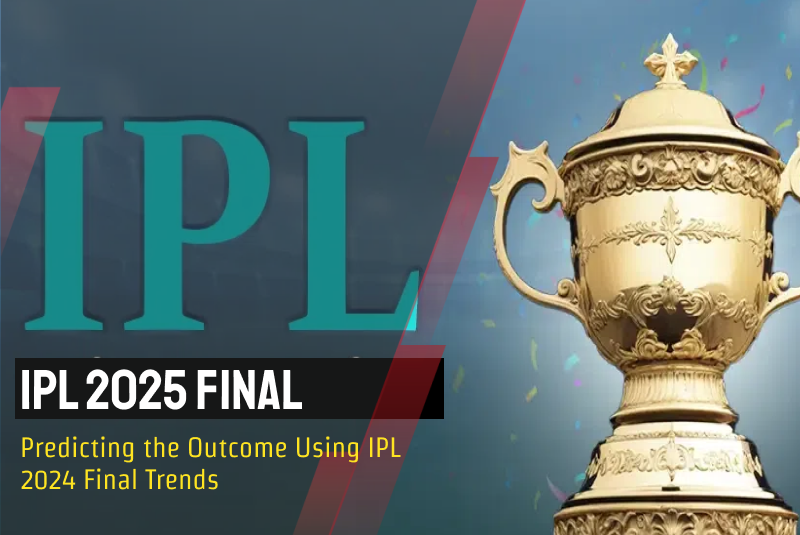 IPL 2025 Final: Predicting the Outcome Using IPL 2024 Final Trends